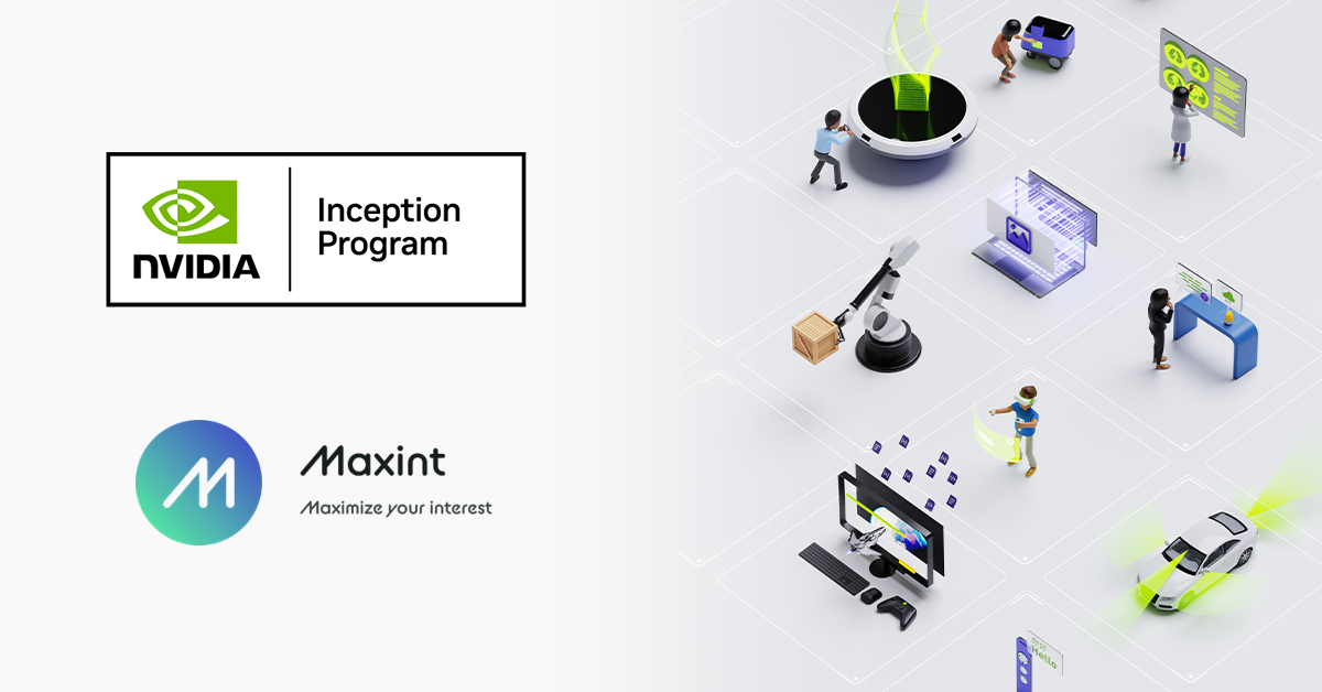 Maxint Joins NVIDIA Inception